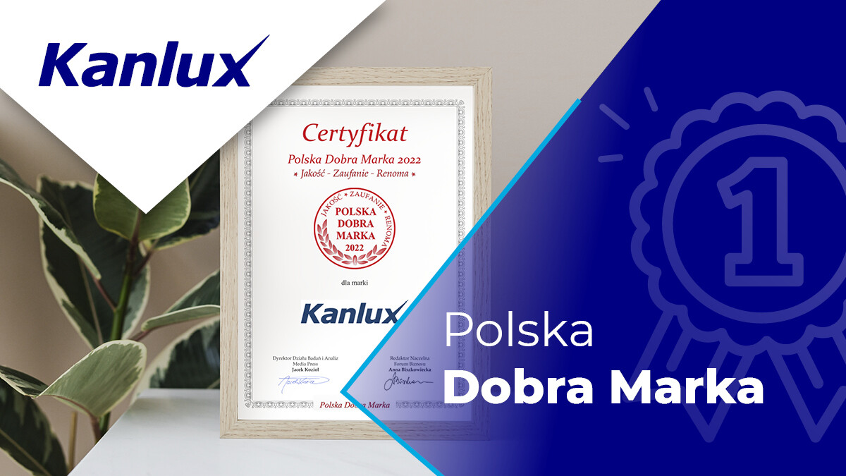 Kanlux – Polska Dobra Marka Kanlux – Polska Dobra Marka